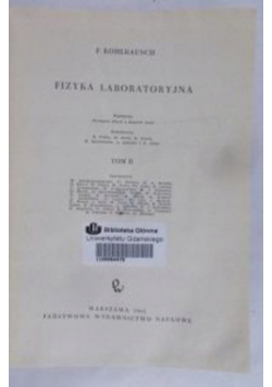 Kohlrausch F. - Fizyka laboratoryjna, tom II