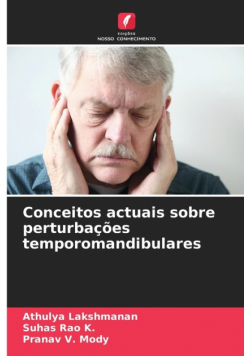 Conceitos actuais sobre perturbações temporomandibulares