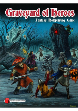Graveyard of Heroes Fantasy Roleplaying Game