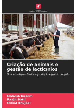 Criação de animais e gestão de lacticínios