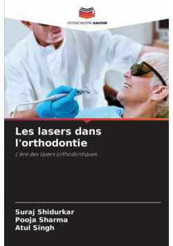 Les lasers dans l'orthodontie