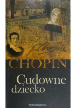 Chopin - Cudowne dziecko plus 2 płyty