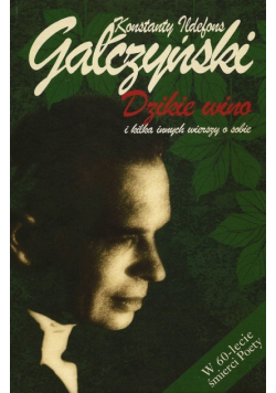 Gałczyński K. - Dzikie wino