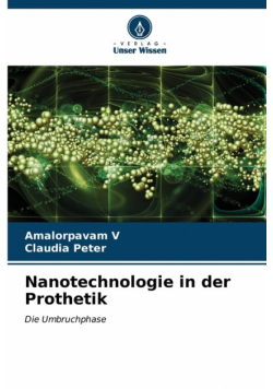 Nanotechnologie in der Prothetik