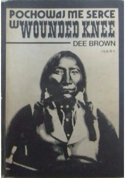 Pochowaj me serce w Wounded Knee
