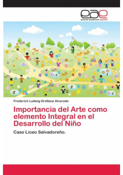 Importancia del Arte como elemento Integral en el Desarrollo del Niño