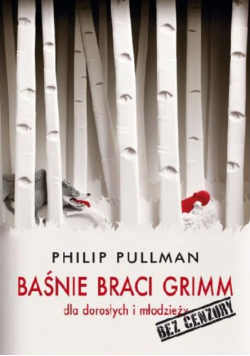 Baśnie braci Grimm dla dorosłych i młodzieży