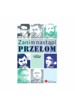 W. - Zanim nastąpi przełom