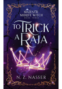 To Trick a Raja