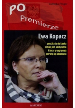 Po premierze Ewa Kopacz