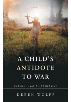 A Child's Antidote to War