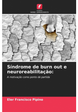 Síndrome de burn out e neuroreabilitação