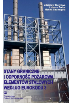 Stany graniczne i odporność pożarowa elementów stalowych według Eurokodu 3