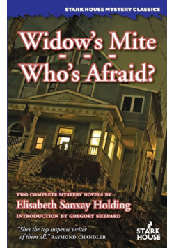 Widow's Mite / Who's Afraid