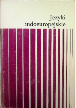 Języki indoeuropejskie Tom II