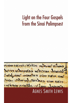 Light on the Four Gospels from the Sinai Palimpsest