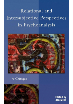 Relational and Intersubjective Perspectives in Psychoanalysis