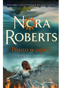Prosto w ogień