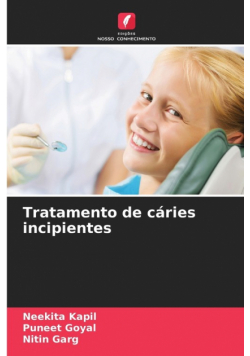 Tratamento de cáries incipientes