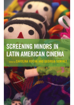 Screening Minors in Latin American Cinema