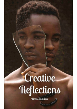Creative Reflections
