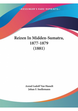 Reizen In Midden-Sumatra, 1877-1879 (1881)