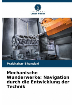 Mechanische Wunderwerke