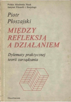 Między refleksją a działaniem