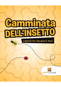 Camminata Dell'Insetto