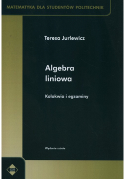Algebra liniowa Kolokwia i egzaminy