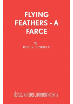 Flying Feathers - A Farce