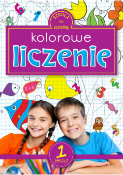 Kolorowe liczenie Zeszyt 1