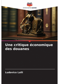 Une critique économique des douanes