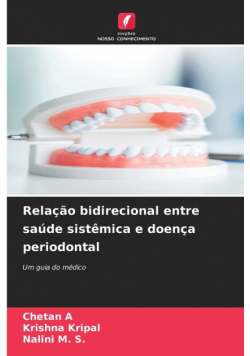 Relação bidirecional entre saúde sistêmica e doença periodontal