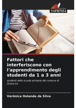Fattori che interferiscono con l'apprendimento degli studenti da 1 a 3 anni