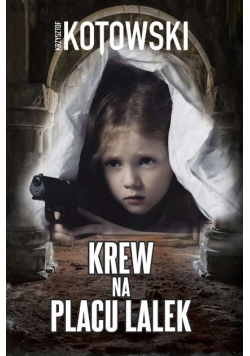 - Krew na placu lalek