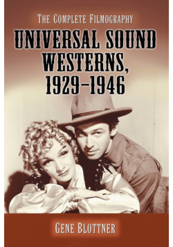 Universal Sound Westerns, 1929-1946