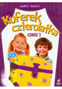 Kuferek Czterolatka. Karty pracy. Część 1