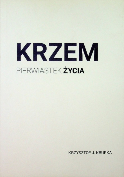 Krzem Pierwiastek życia