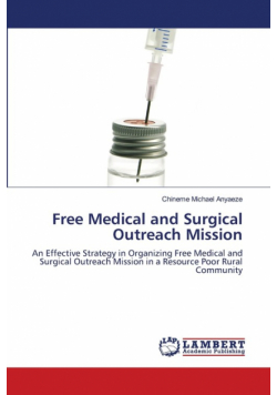 Free Medical and Surgical Outreach Mission