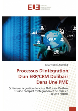 Processus D'intégration D'un ERP/CRM Dolibarr Dans Une PME