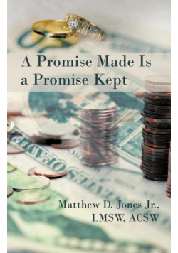 A Promise Made Is a Promise Kept
