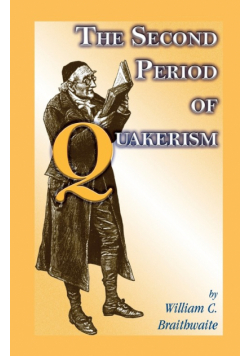 The Second Period of Quakerism