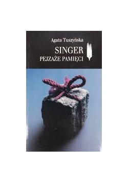 Singer.Pejzaże Pamięci