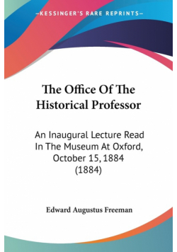 The Office Of The Historical Professor