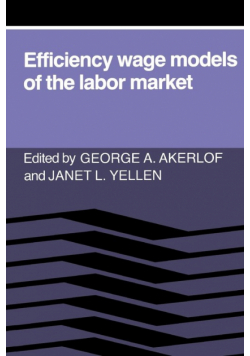 Efficiency Wage Models of the Labor Market