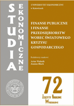 Finanse publiczne i finanse przedsiębiorstw wobec światowego kryzysu gospodarczego. SE 72