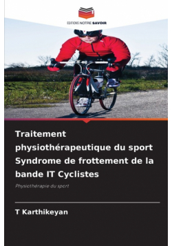 Traitement physiothérapeutique du sport Syndrome de frottement de la bande IT Cyclistes