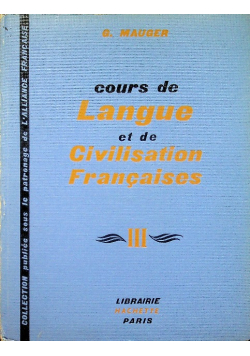 Cours de Langue et de Civilisation Francaises III