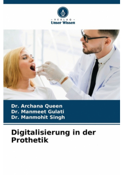 Digitalisierung in der Prothetik